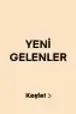 Yeni gelenler